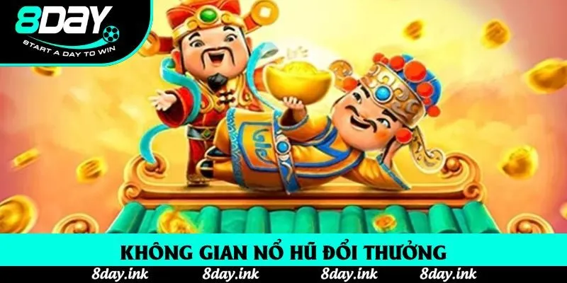 Không gian nổ hũ đổi thưởng