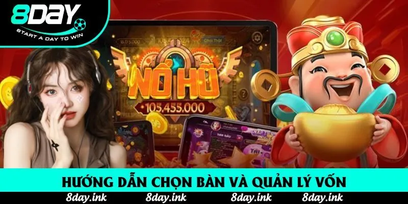 Hướng dẫn chọn bàn và quản lý vốn