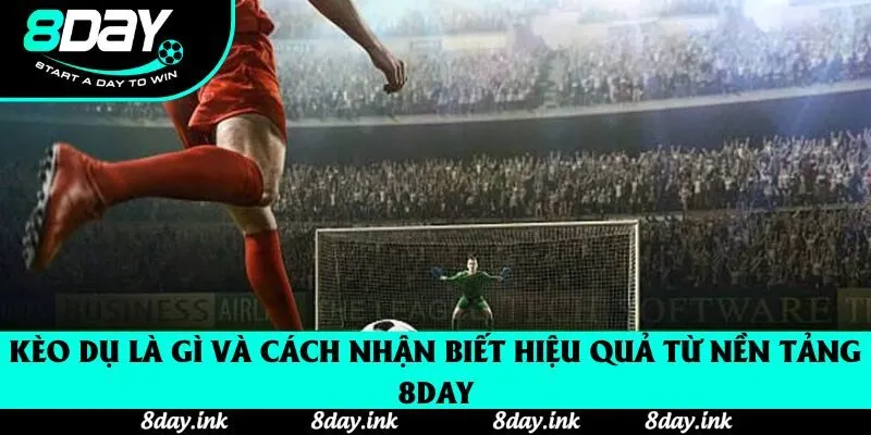 Kèo dụ Trong Cá Cược Online: Hướng Dẫn An Toàn Và Phòng Tránh Từ 8day